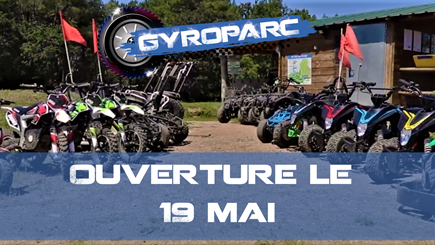 Ouverture du Gyroparc le 19 mai à 14h !